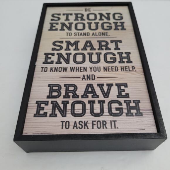 Inspirational Wooden Sign - Be Strong, Smart, Brave - Picture 5 of 10